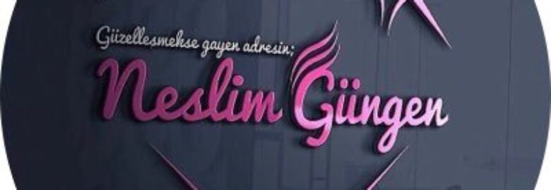 Neslim Güngen / Ankara – Çankaya