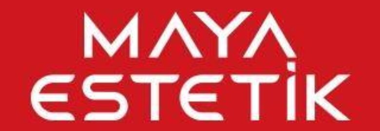 Maya Estetik / Etiler